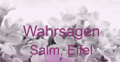 Wahrsagen Salm, Eifel | Top-Experten für Kartenlegen, Wahrsagen, Hellsehen, Zukunftsdeutung.